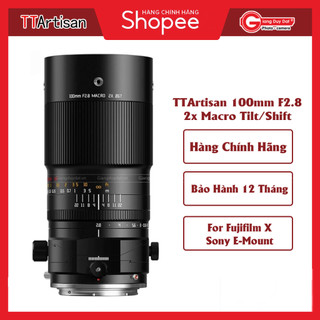Ống kính ttartisan 100mm f2.8 2x macro tilt/shift