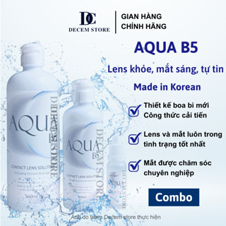  Combo nước ngâm nhỏ lens Aqua b5 rửa cấp ẩm mắt làm sạch kính áp trong Decem store 