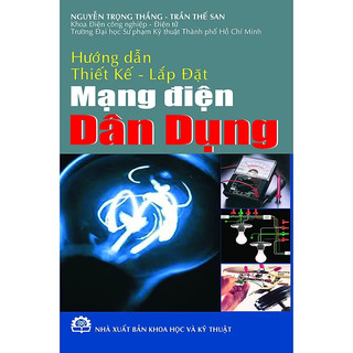 Sách - hướng dẫn thiết kế - lắp đặt mạng điện dân dụng