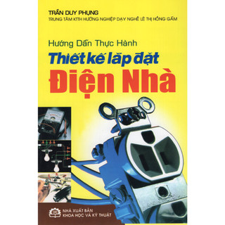 Sách - hướng dẫn thực hành thiết kế lắp đặt điện nhà