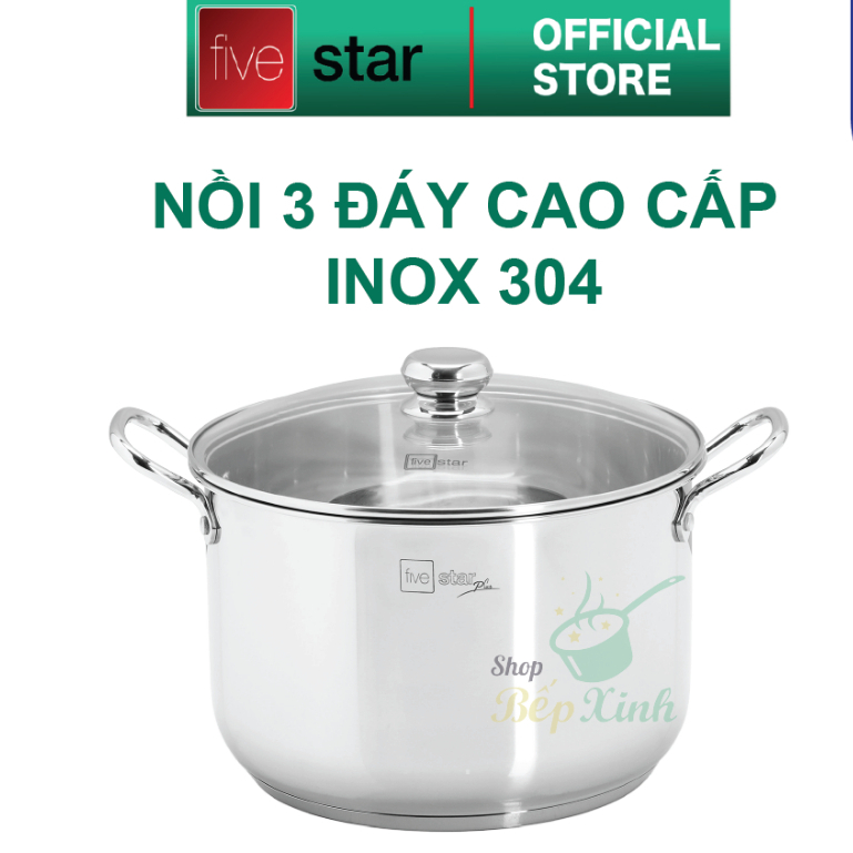 Nồi luộc gà inox 304 cao cấp Fivestar Plush 28cm nắp kính , 3 đáy dùng được mọi bếp ( tặng 1 vá canh inox )