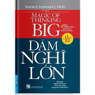 Sách - Dám Nghĩ Lớn (Khổ lớn) - The Magic Of Thinking Big