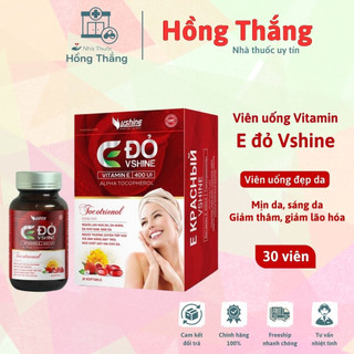 Viên uống Vitamin E đỏ VShine - Ngăn ngừa lão hóa, giúp làn da sáng khỏe - Lọ 30 viên - NT Hồng Thắng