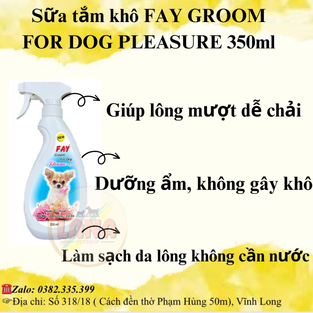 Sữa tắm khô FAY Groom For Dog Pleasure 350ml