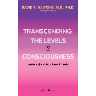 Sách - Siêu việt các tầng ý thức - Transcending the levels of consciousness (th)