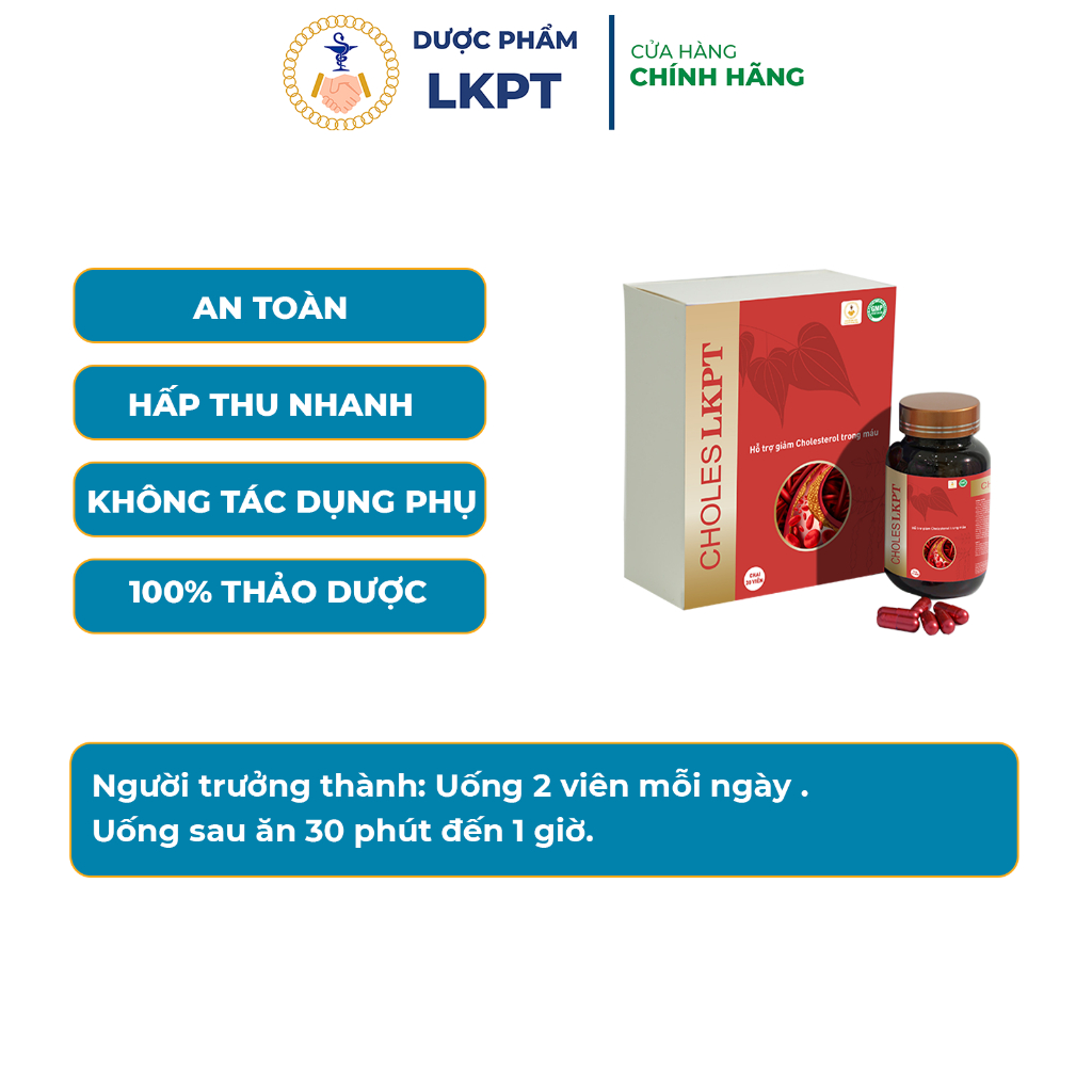 CHOLES - LKPT hỗ trợ giảm cholesterol , giảm mỡ máu, lưu thông máu - Hộp 30 Viên