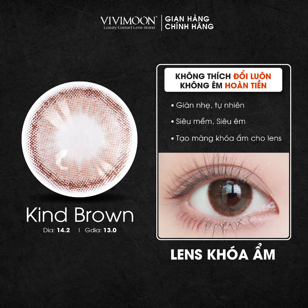 Kính áp tròng VIVIMOON Lens cận khóa ẩm màu nâu tự nhiên Kind Brown