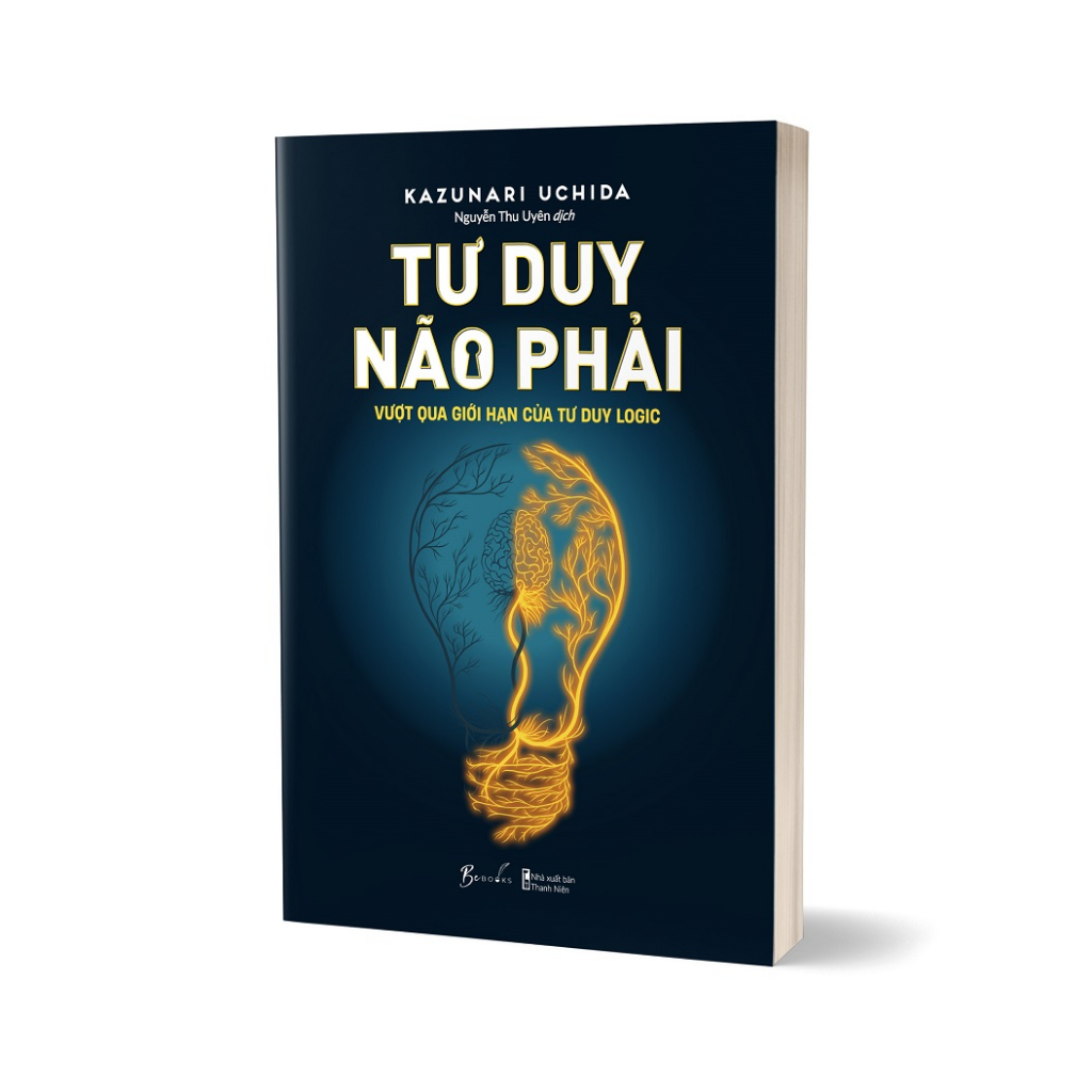 Sách - Tư Duy Não Phải - Vượt Qua Giới Hạn Của Tư Duy Logic  - AZB