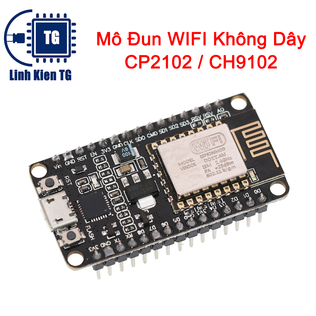 Mô Đun WIFI Không Dây CP2102/CH9102 NodeMcu V3 V2 Lua ESP8266 ESP-12E