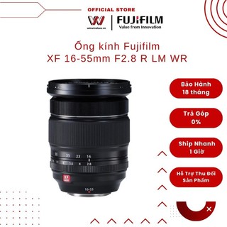 Ống kính Fujifilm XF 16-55mm l XF1655 l XF1655mm F2.8 R LM WR - Hàng chính hãng Full VAT