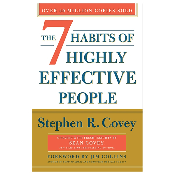 Sách Ngoại văn - Self Help: The 7 Habits Of Highly Effective People: Powerful Lessons In