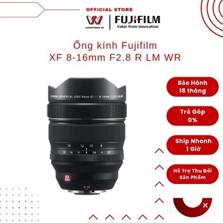 Ống kính Fujifilm XF 8-16mm F2.8 R LM WR