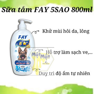 Sữa Tắm FAY 5⭐️ 800ml sao Diệt Ve Rận Bọ Chét- Mượt Lông- Khử Mùi Hôi Chó Mèo