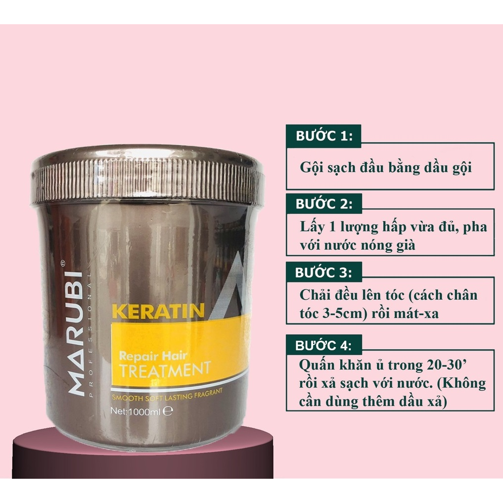 HẤP DẦU MARUBI TINH CHẤT KERATIN Ủ TÓC SIÊU MƯỢT - SIÊU PHỤC HỒI TÓC - HỦ 1000ML TIẾT KIỆM