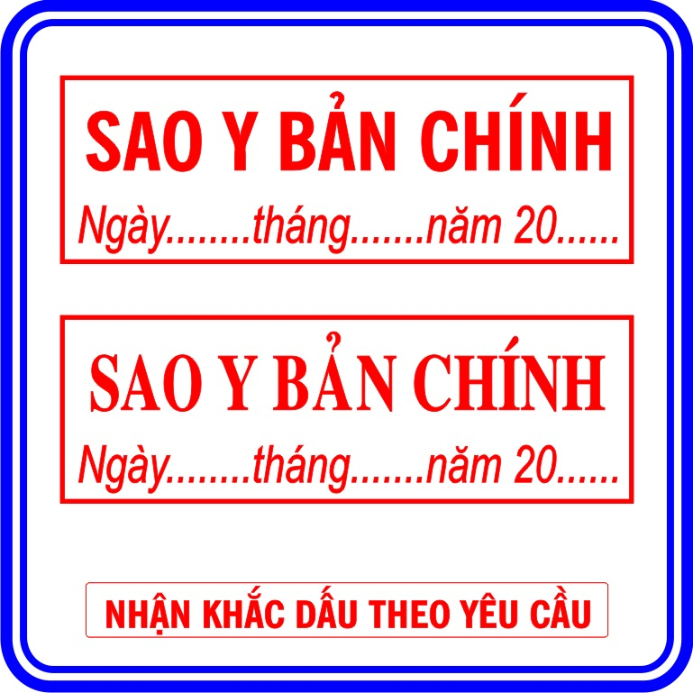 Con dấu " SAO Y BẢN CHÍNH " có ngày tháng năm