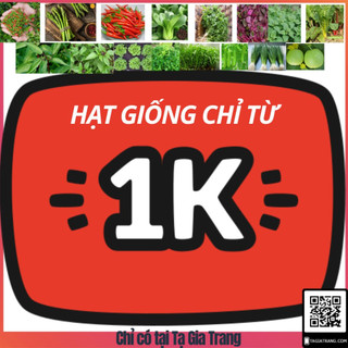 Chỉ 1k - hạt giống rau củ quả dễ trồng, nảy mầm tốt - tập làm vườn cùng tạ gia trang