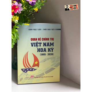 Sách – quan hệ chính trị việt nam hoa kỳ – nhiều tác giả - nxb chính trị quốc gia sự thật