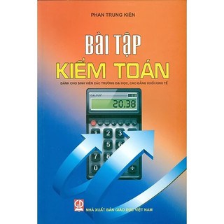 Sách - bài tập kiểm toán (dành cho sinh viên các trường đại học - cao đẳng khối kinh tế)
