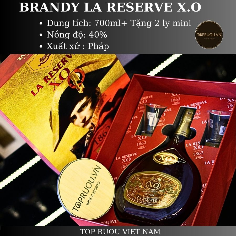 Rượu Brandy XO TOP RƯỢU - La Reserve XO 700ml - hàng thật - giao nhanh