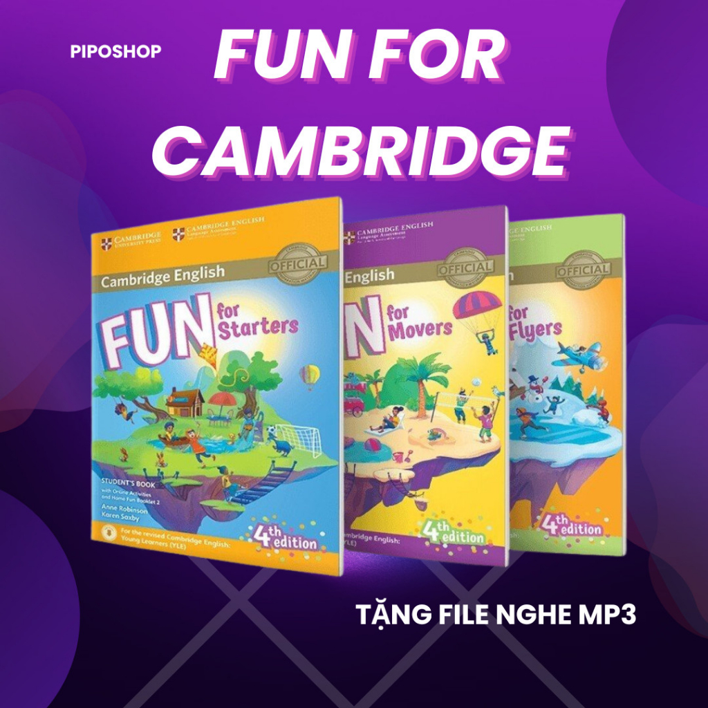 Fun for starters, movers, flyers bản 4th edition