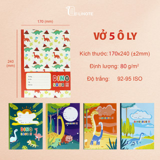 Vở LINOTE 5 ô ly khủng long Dinosaurs, 48-80 trang, giấy 80gsm, KT 17x24cm, vở học sinh tiểu học