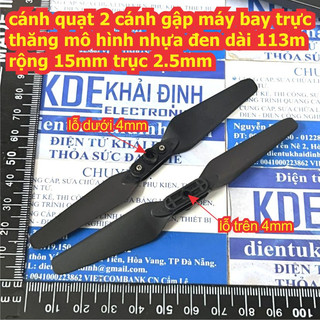 2 bộ thuận nghịch cánh quạt 2 cánh gập máy bay trực thăng mô hình nhựa đen dài 113m rộng 15mm trục 2.5mm kde3470