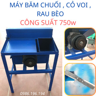 Máy Thái Chuối 4 Chân Băm Rau Bèo, Thái Cỏ Voi Đa Năng - MÁY BĂM LÁT. Động Cơ 750W