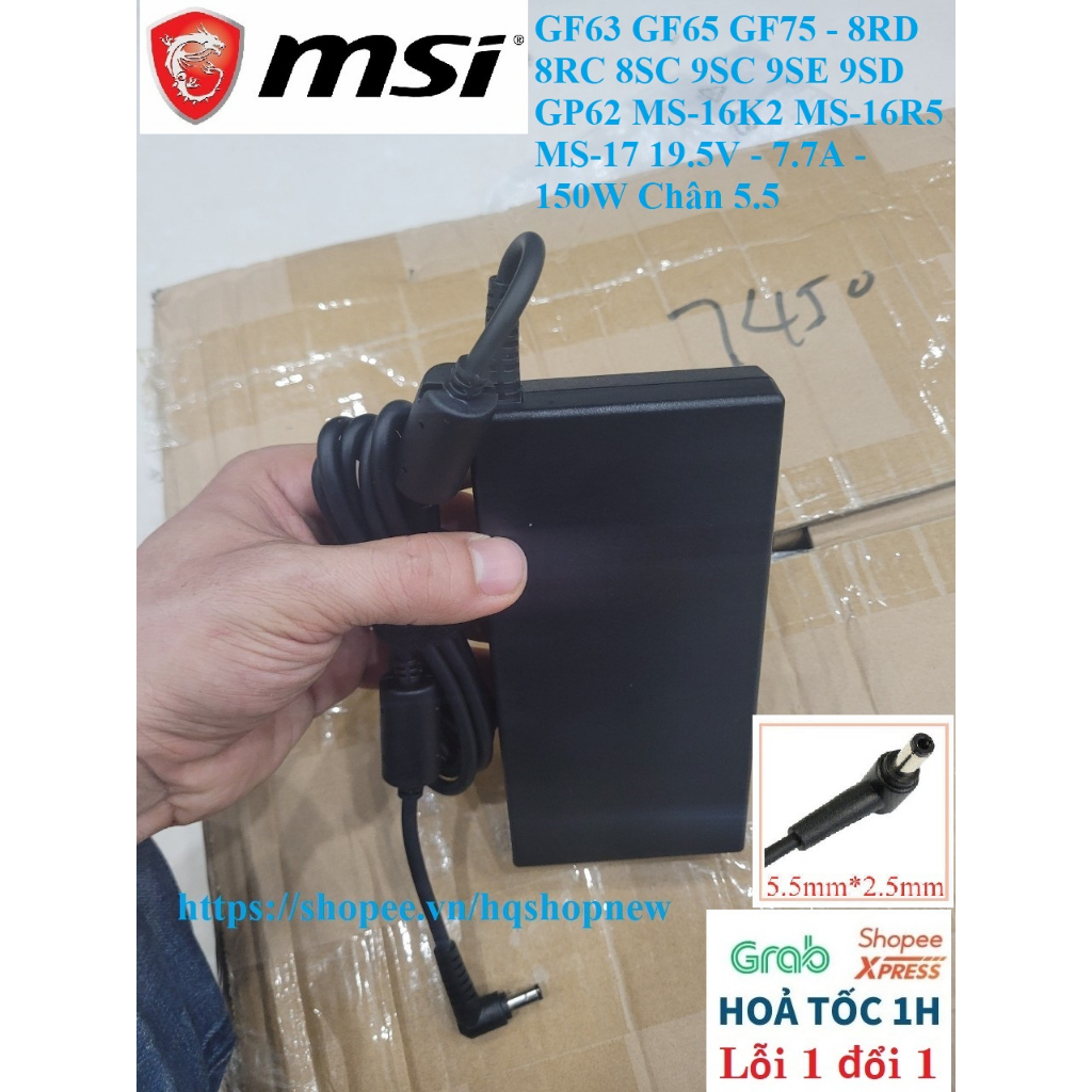 ⚡️ Sạc Laptop MSI THIN GF63 GF65 GF75 - 8RD 8RC 8SC 9SC 9SE 9SD GP62 MS-16K2 MS-16R5 MS-17 19.5V - 7.7A - 150W Chân 5.5