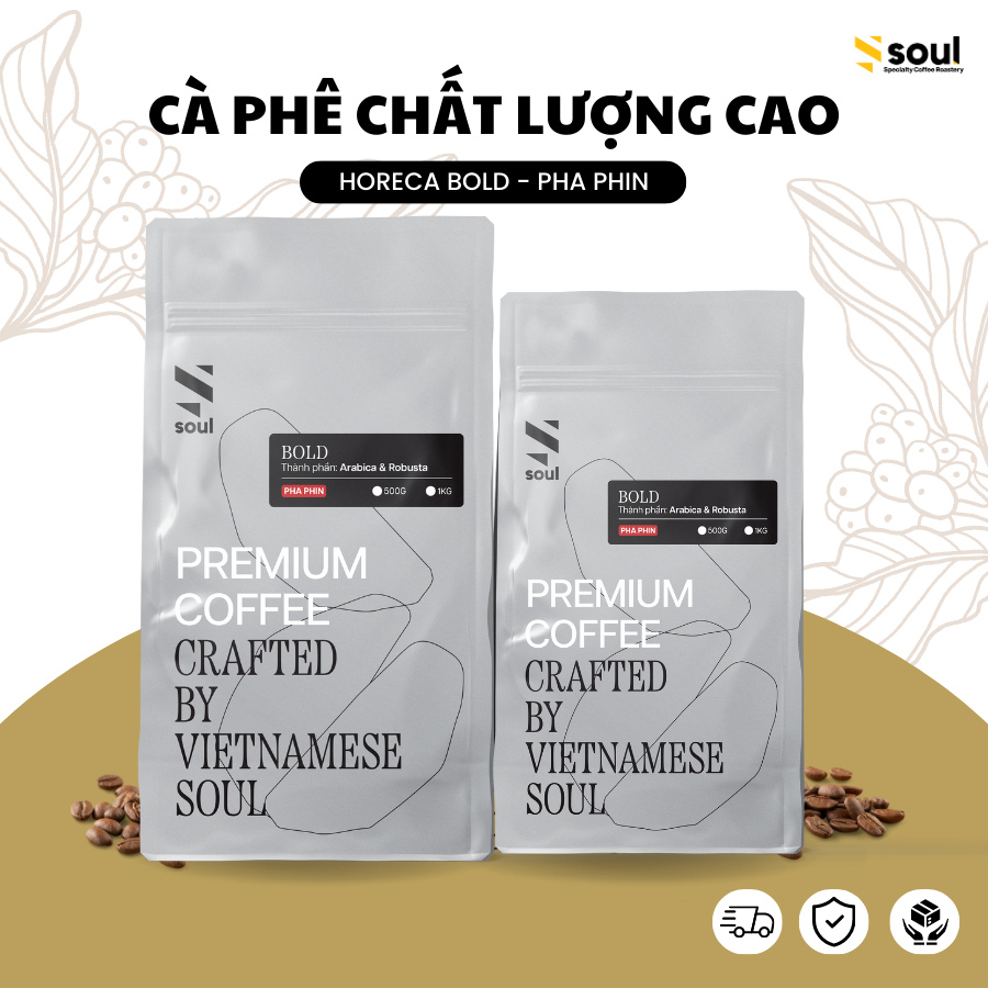 CÀ PHÊ CHẤT LƯỢNG CAO | HẠT HORECA BOLD - PHA PHIN