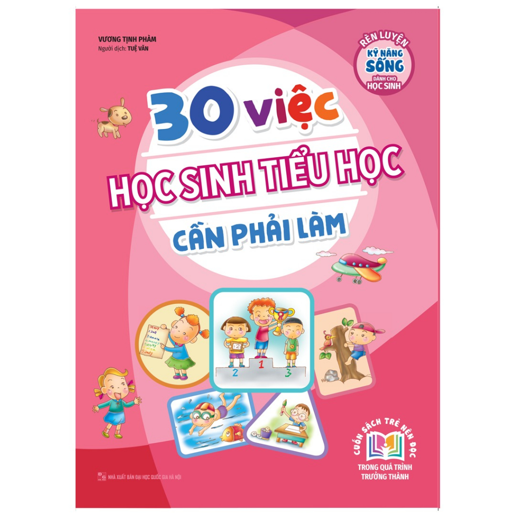 Sách: 30 Việc Học Sinh Tiểu Học Cần Phải Làm TSM0309 (Tái Bản)