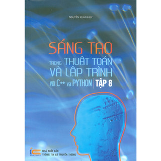 Sách - sáng tạo trong thuật toán và lập trình với c++ và python - tập 8