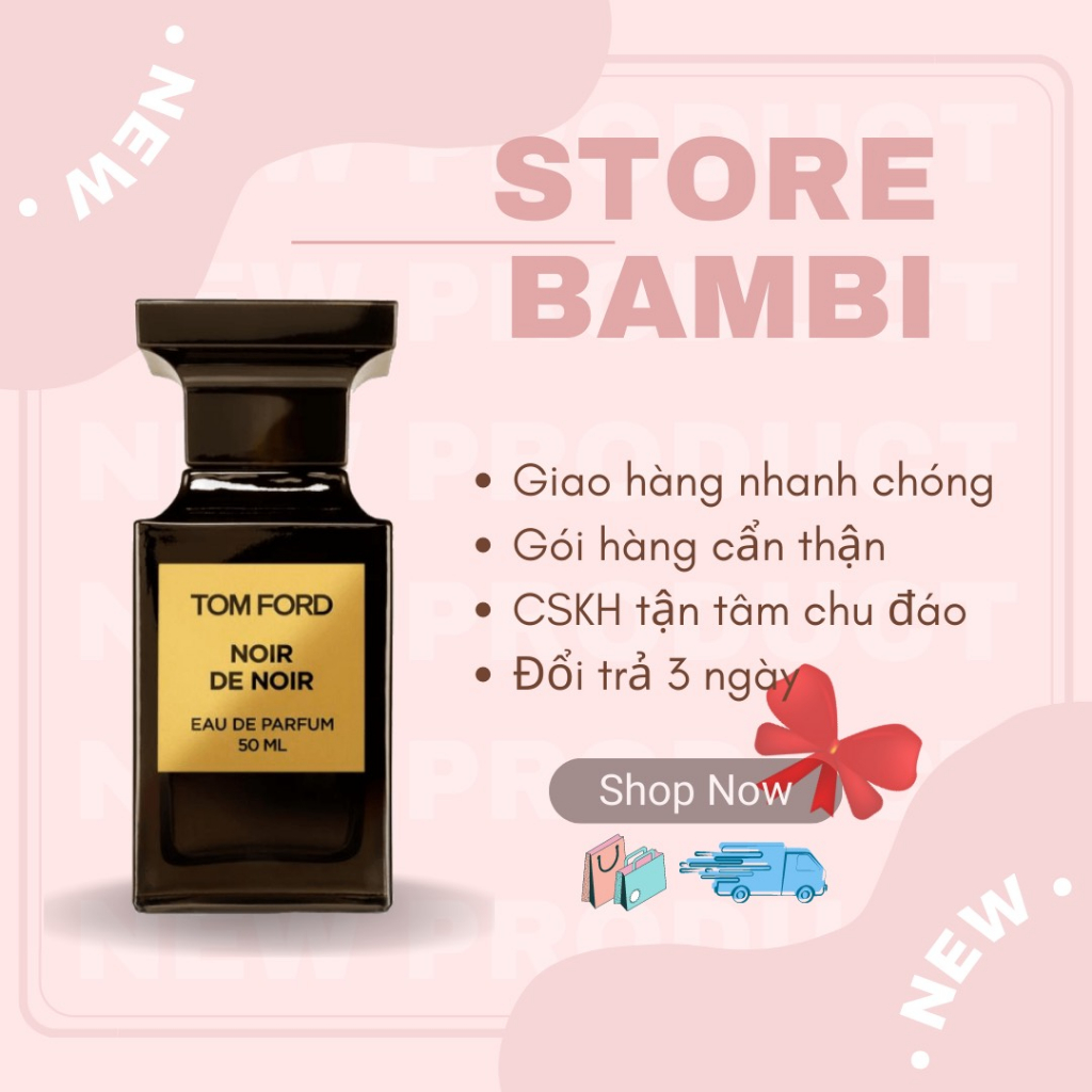 💖 𝘽𝘼𝙈𝘽𝙄 💖 Nước hoa dùng thử Noir de Noir 5ml/10ml
