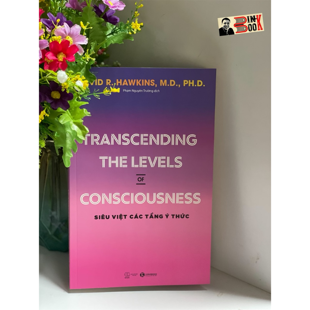 Sách_ Transcending the levels of consciousness – Siêu việt các tầng ý thức– Thái Hà – NXB Thế giới