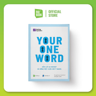 Sách YOUR ONE WORD Dẫn lối sự nghiệp và sống một cuộc đời ý nghĩa