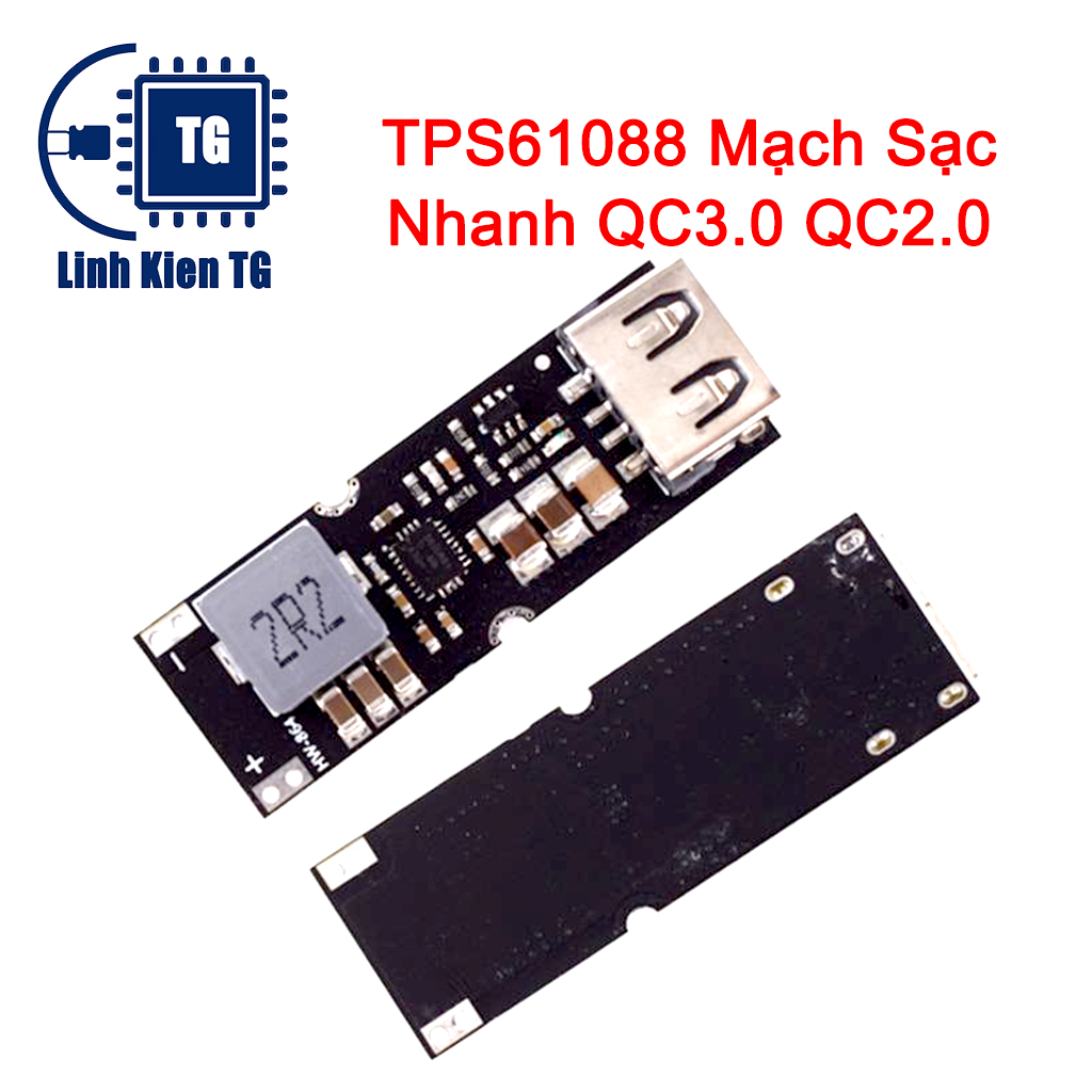 TPS61088 Mạch Sạc Nhanh QC3.0 QC2.0 pin lithium đơn