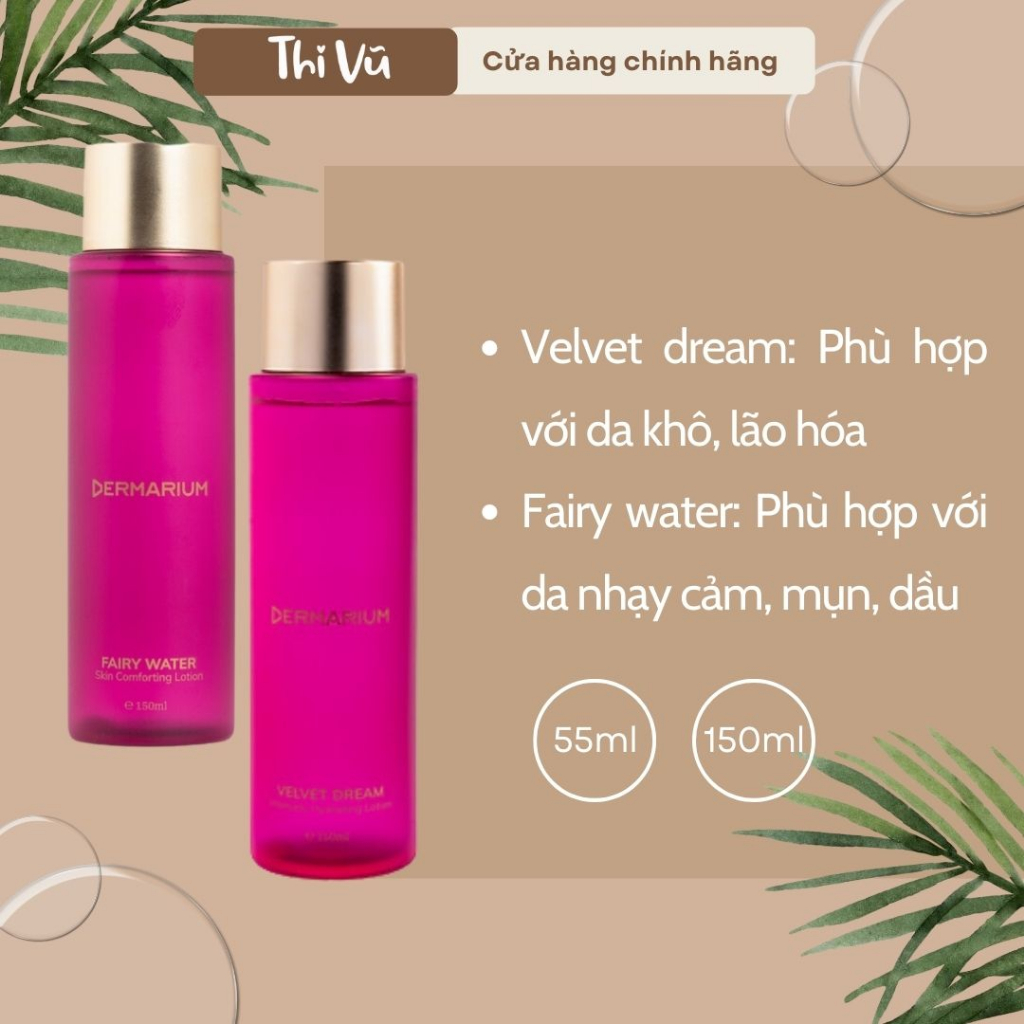 Toner Dermarium Velvet Dream Fairy Water cấp nước đậm sâu cho làn da căng bóng 55ml và 150ml - Thi Vũ