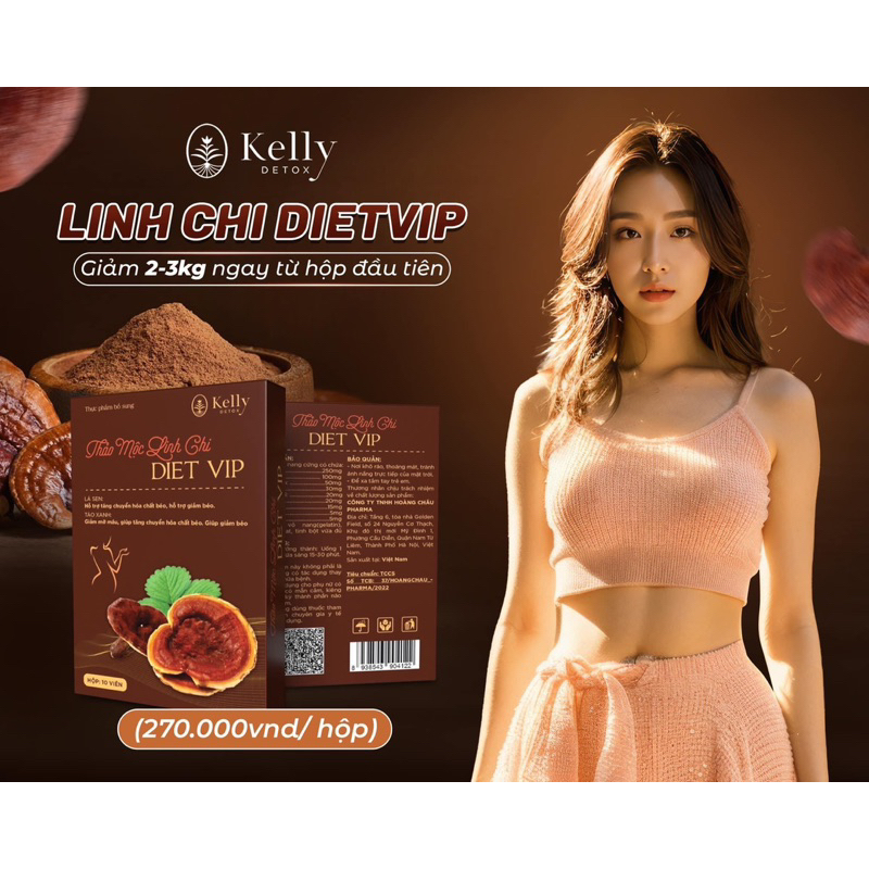 Viên uống giảm cân linh chi Diet Vip cam kết hàng chính hãng 100%