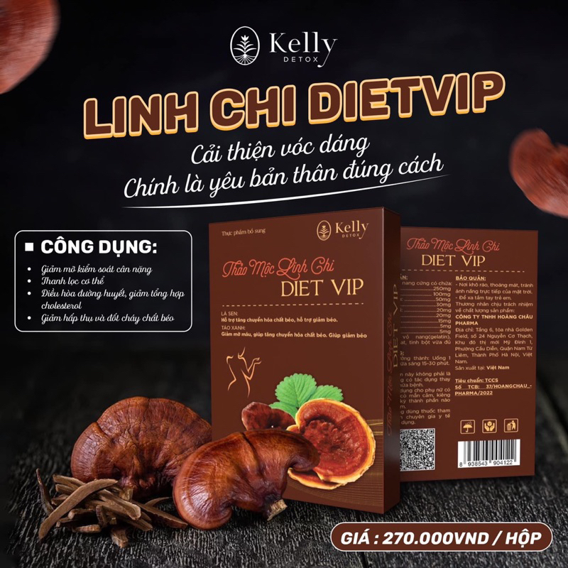 Viên uống giảm cân linh chi Diet Vip cam kết hàng chính hãng 100%