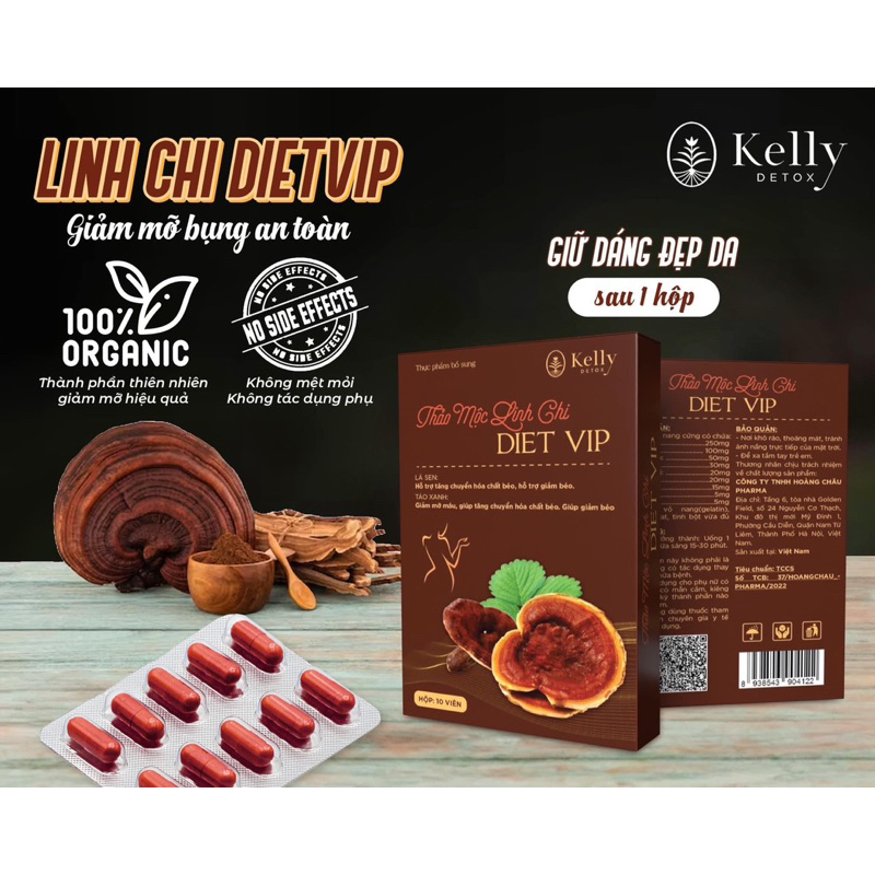 Viên uống giảm cân linh chi Diet Vip cam kết hàng chính hãng 100%