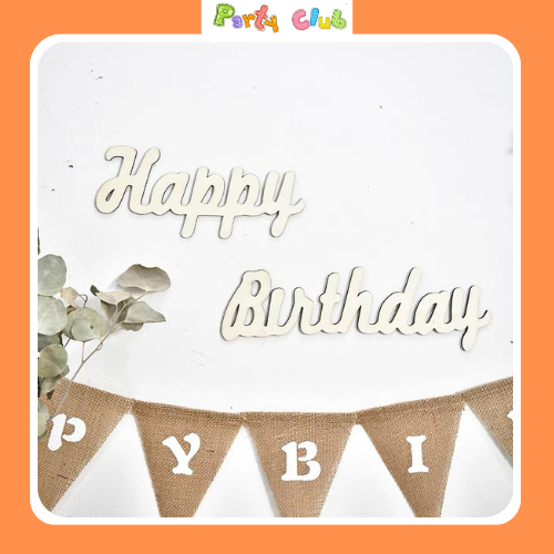 Chữ happy birthday gỗ khắc trang trí sinh nhật cho bé