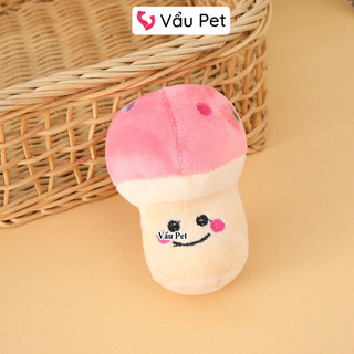 Đồ chơi cho chó mèo nấm bông Vẩu Pet Shop