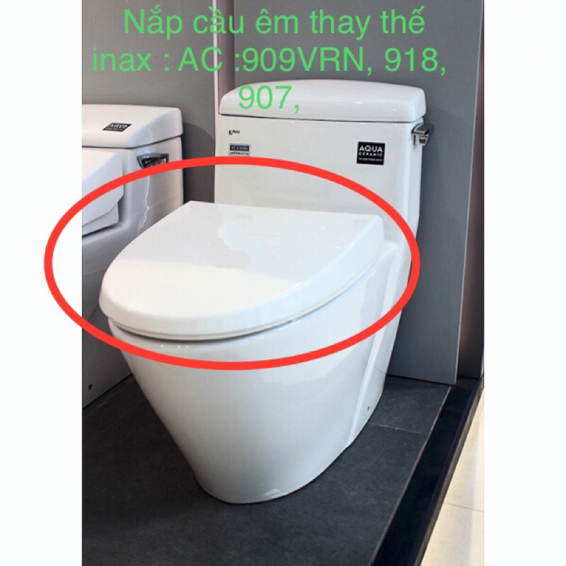 Nắp bàn cầu rơi êm thay thế cho bàn cầu inax : AC909VRN, 907, 927, 918 - hàng đúng như hình