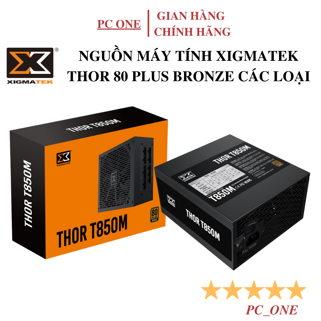 Nguồn Máy Tính XIGMATEK THOR Cao Cấp Chứng Chỉ 80 PLUS BRONZE Các Loại