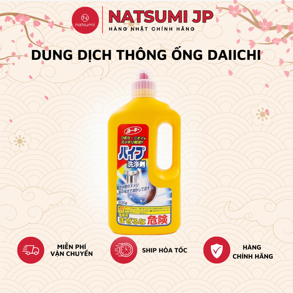 Dung Dịch Thông Tắc Đường Ống Và Ống Cống Daiichi Nội Địa Nhật Bản 800ml