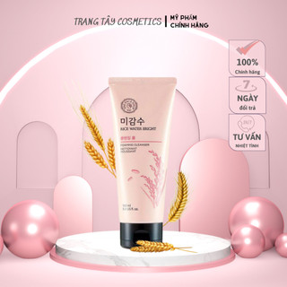 Sữa rửa mặt Gạo Rice water bright cleansing foam The Face Shop Chính hãng