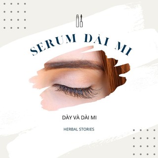 [Herbal Stories] Serum dưỡng mi