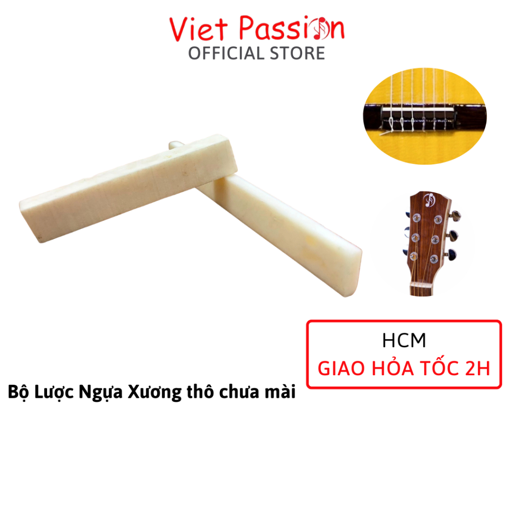 Bộ Lược Ngựa Xương thô chưa mài cho Đàn Guitar Acoutic Classic Viet Passion HCM