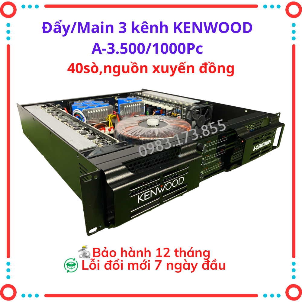 Cục đẩy công suất 3 kênh KENWOOD A-3.500/1000Pc 40 sò Nhập khẩu nguyên chiếc.Bảo hành 12 tháng.