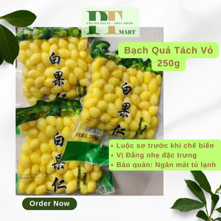 Bạch quả gói 250gr. Hạt bạch quả tươi tách vỏ ép chân không. Nấu chè bạch quả, hầm canh
