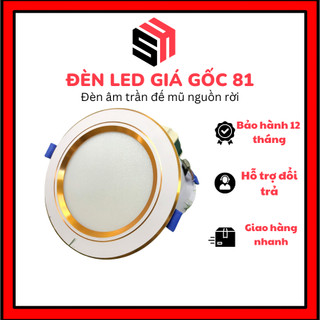 Đèn âm trần 9W 3 Chế Độ Đế mũ giá siêu rẻ, Đèn Mắt Trâu 9W  Trang Trí Trần Thạch Cao( có chấn lưu)